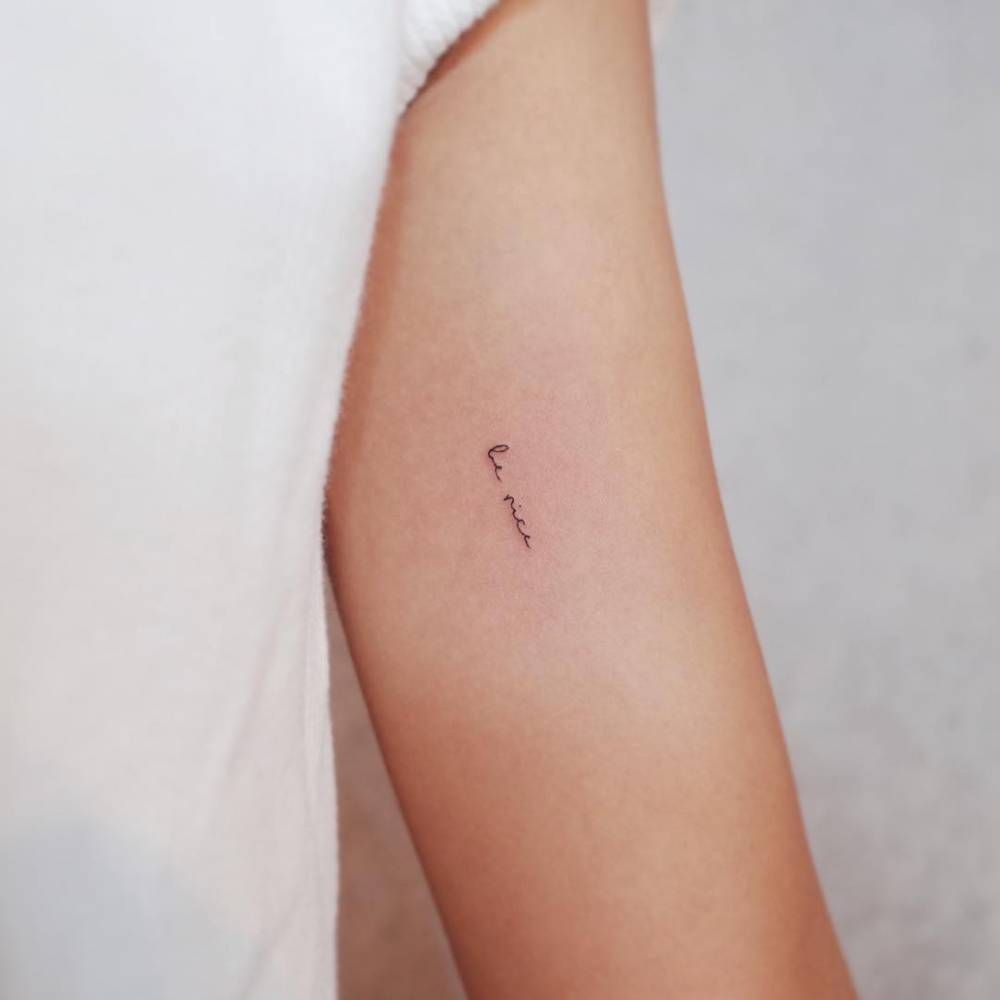 Be Nice Dainty Tattoos Tattoos Minimalist Tattoo