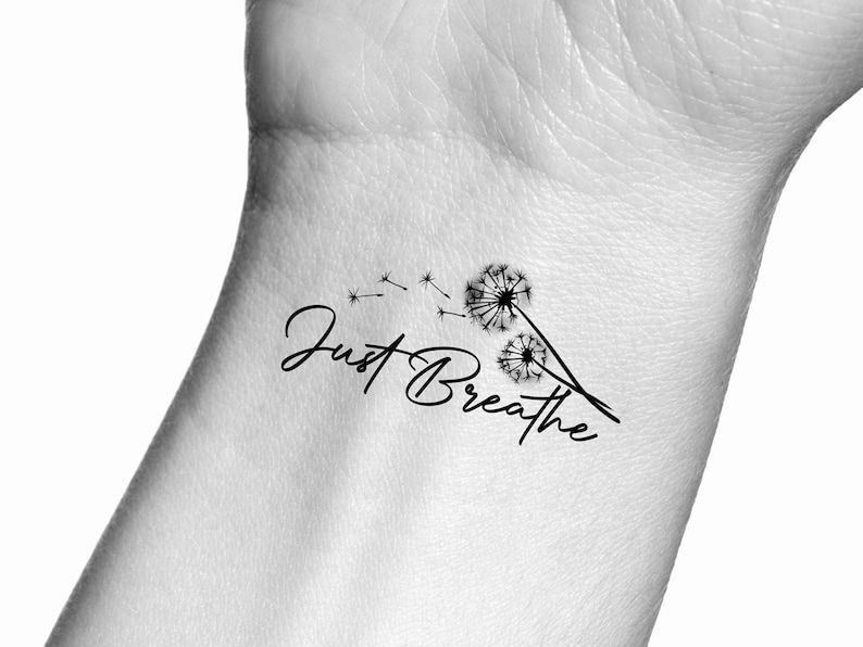 Just Breathe Dandelion Temporary Tattoo Etsy Tasteful Tattoos Elegant Tattoos Just Breathe