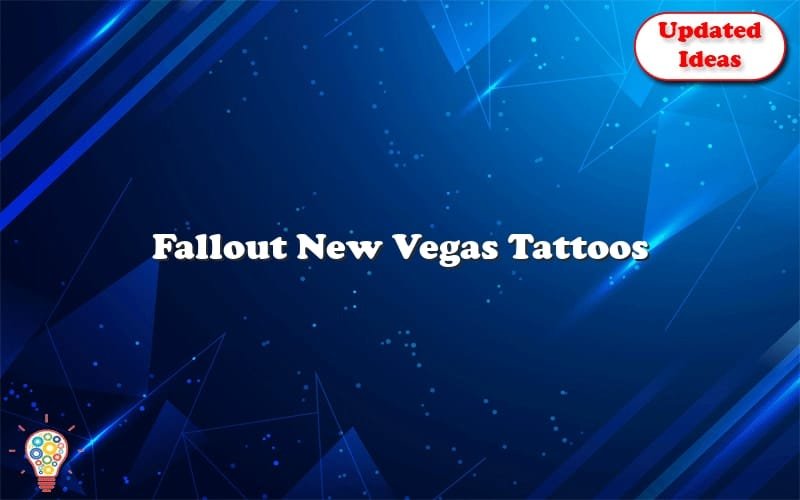 Share 70 Fallout New Vegas Tattoos Latest In Eteachers