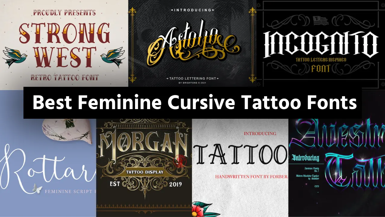 The 7 Best Feminine Cursive Tattoo Fonts For Tattoo Lovers Graphics Gaga