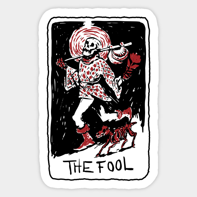 The Fool Skeleton Tarot Card The Fool Sticker Teepublic